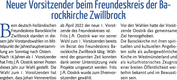 Neuer Vorsitzender beim Freundeskreis der Barockkirche Zwillbrock Beim deutsch-holländischen Freundeskreis Barockkirc   