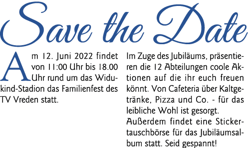 Save the Date Am 12  Juni 2022 findet von 11:00 Uhr bis 18 00 Uhr rund um das Widukind-Stadion das Familienfest des T   