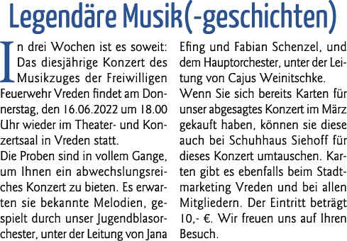 Legendäre Musik(-geschichten) In drei Wochen ist es soweit: Das diesjährige Konzert des Musikzuges der Freiwilligen F   