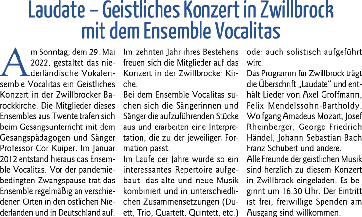 Laudate   Geistliches Konzert in Zwillbrock mit dem Ensemble Vocalitas Am Sonntag, dem 29  Mai 2022, gestaltet das ni   