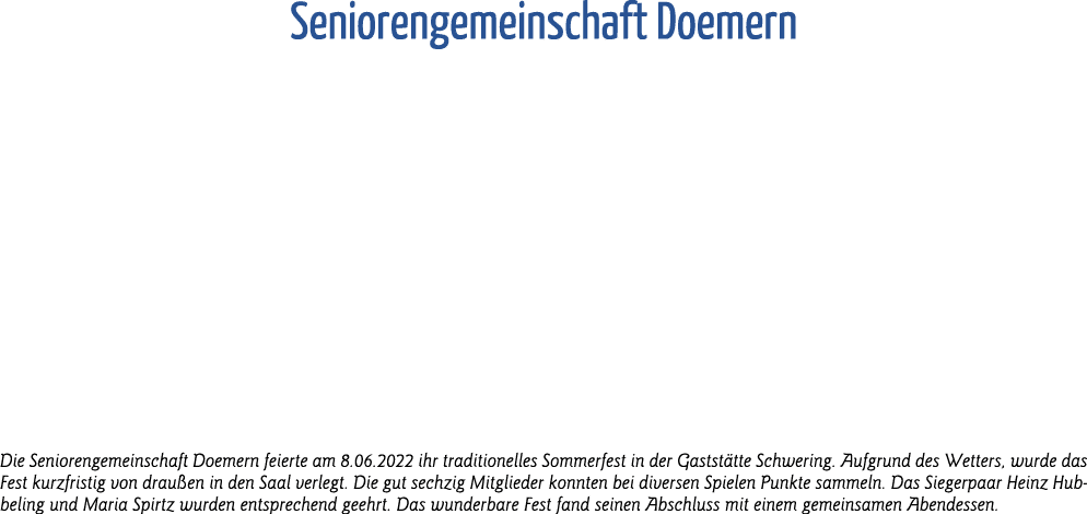 Seniorengemeinschaft Doemern Die Seniorengemeinschaft Doemern feierte am 8 06 2022 ihr traditionelles Sommerfest in d   