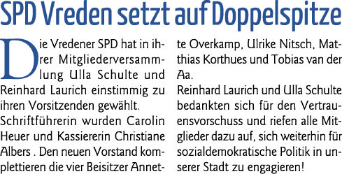 SPD Vreden setzt auf Doppelspitze Die Vredener SPD hat in ihrer Mitgliederversammlung Ulla Schulte und Reinhard Lauri   