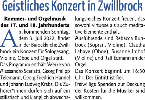 Geistliches Konzert in Zwillbrock Kammer- und Orgelmusik des 17  und 18  Jahrhunderts Am kommenden Sonntag, dem 3  Ju   