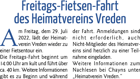 Freitags-Fietsen-Fahrt des Heimatvereins Vreden Am Freitag, dem 29  Juli 2022, lädt der Heimatverein Vreden wieder zu   