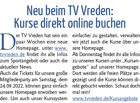 Neu beim TV Vreden: Kurse direkt online buchen Der TV Vreden hat sein ein paar Wochen eine neue Homepage, unter www t   
