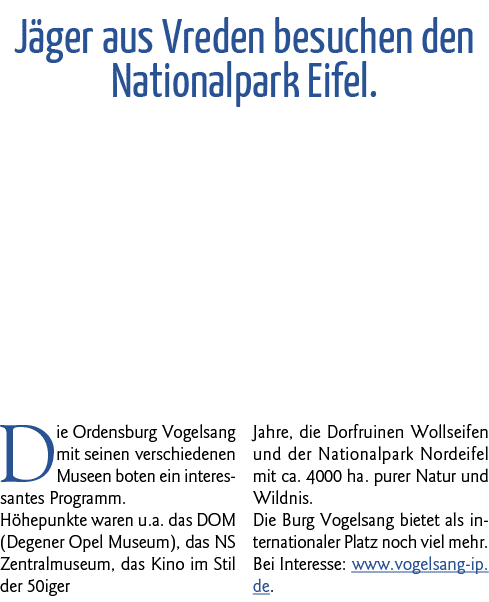 Jäger aus Vreden besuchen den Nationalpark Eifel  Die Ordensburg Vogelsang mit seinen verschiedenen Museen boten ein    