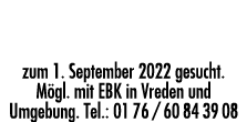 Single-whg  o  Platz in WG zum 1  September 2022 gesucht  Mögl  mit EBK in Vreden und Umgebung  Tel : 01 76   60 84 3   