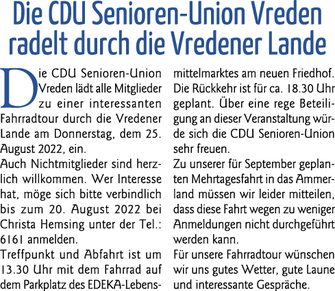 Die CDU Senioren-Union Vreden radelt durch die Vredener Lande Die CDU Senioren-Union Vreden lädt alle Mitglieder zu e   